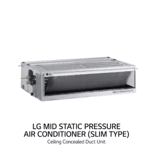 LG Mid Static Pressure Air Conditioner (Slim Type)